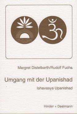 Umgang mit der Upanishad von Rudolf Fuchs / Margret Distelbarth