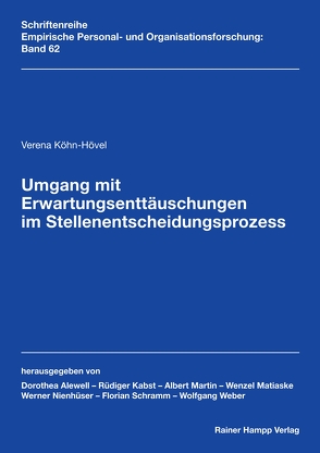 Umgang mit Erwartungsenttäuschungen im Stellenentscheidungsprozess von Köhn-Hövel,  Verena