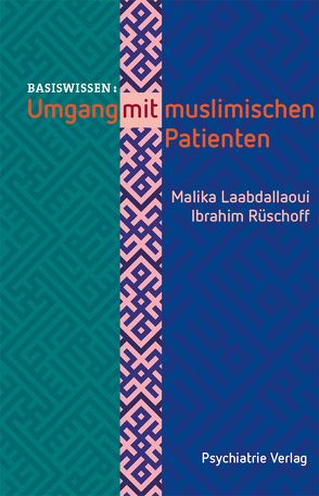 Umgang mit muslimischen Patienten von Laabdallaoui,  Malika, Rüschoff,  Ibrahim S