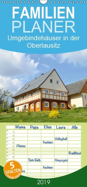 Umgebindehäuser in der Oberlausitz – Familienplaner hoch (Wandkalender 2019 <strong>21 cm x 45 cm</strong> hoch) von Jähne,  Karin