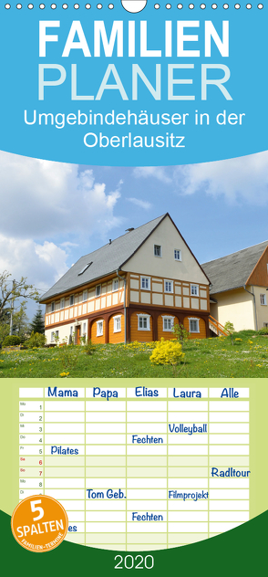Umgebindehäuser in der Oberlausitz – Familienplaner hoch (Wandkalender 2020 , 21 cm x 45 cm, hoch) von Jähne,  Karin