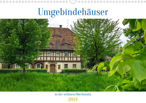 Umgebindehäuser in der schönen Oberlausitz (Wandkalender 2024 DIN A3 quer) von und Giuseppe Di Domenico,  Jane