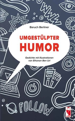 Umgestülpter Humor von Berliner,  Baruch