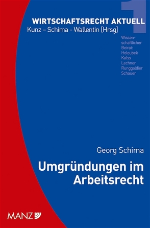 Umgründungen im Arbeitsrecht von Schima,  Georg