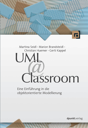 UML @ Classroom von Brandsteidl,  Marion, Huemer,  Christian, Kappel,  Gerti, Seidl,  Martina