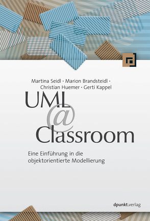 UML @ Classroom von Brandsteidl,  Marion, Huemer,  Christian, Kappel,  Gerti, Seidl,  Martina
