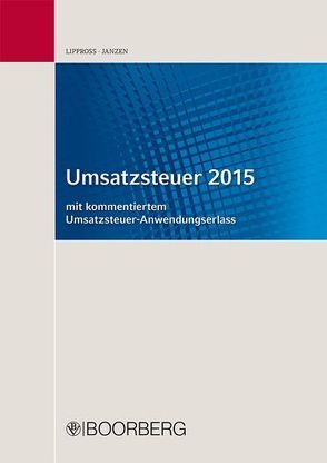 Umsatzsteuer 2015 von Janzen,  Hans-Georg, Lippross,  Otto-Gerd