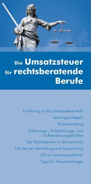 Umsatzsteuer für rechtsberatende Berufe von Gaedke,  Gerhard, Huber-Wurzinger,  Edith