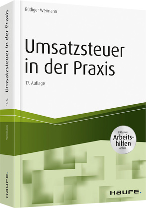 Umsatzsteuer in der Praxis – inkl. Arbeitshilfen online von Weimann,  Rüdiger