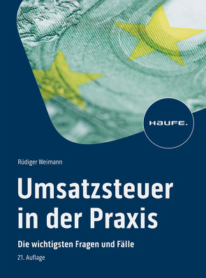 Umsatzsteuer in der Praxis von Weimann,  Rüdiger