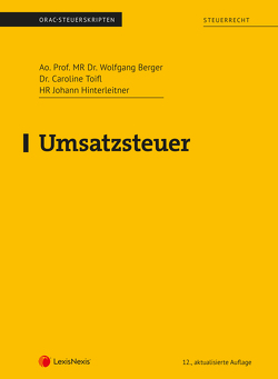 Umsatzsteuer (Skriptum) von Berger,  MR Wolfgang, Hinterleitner,  Johann, Toifl,  Caroline, Wakounig,  Marian