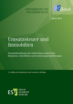 Umsatzsteuer und Immobilien von Ball,  Jochen, Meyer,  Bernd