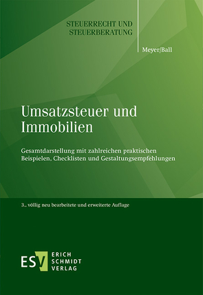 Umsatzsteuer und Immobilien von Ball,  Jochen, Meyer,  Bernd