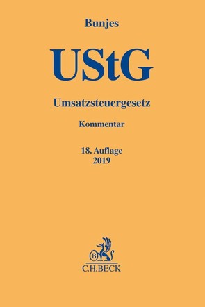 Umsatzsteuergesetz von Bunjes,  Johann, Geist,  Reinhold, Heidner,  Hans-Hermann, Korn,  Christian, Leonard,  Axel, Robisch,  Martin