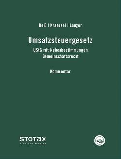 Umsatzsteuergesetz Kommentar von Kraeusel,  Jörg, Langer,  Michael, Reiß,  Wolfgang