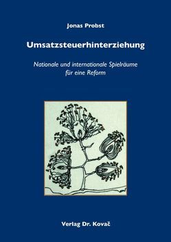 Umsatzsteuerhinterziehung von Probst,  Jonas