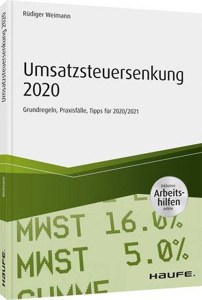 Umsatzsteuersenkung 2020 – inkl. Arbeitshilfen online von Weimann,  Rüdiger