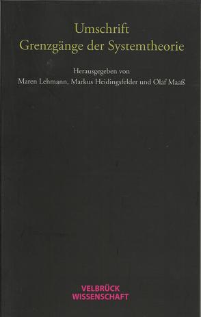 Umschrift. Grenzgänge der Systemtheorie von Heidingsfelder,  Markus, Lehmann,  Maren, Maaß,  Olaf