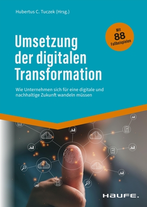 Umsetzung der digitalen Transformation von Tuczek,  Hubertus C.
