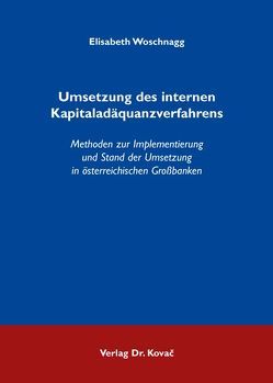 Umsetzung des internen Kapitaladäquanzverfahrens von Woschnagg,  Elisabeth