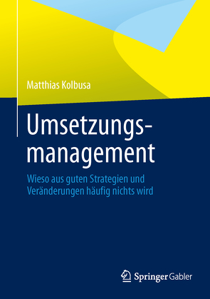 Umsetzungsmanagement von Kolbusa,  Matthias