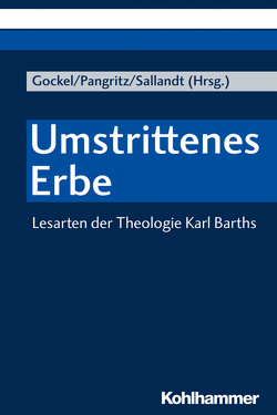 Umstrittenes Erbe von Boer,  Dick, Gallus,  Petr, Gockel,  Matthias, Goebel,  Hans Theodor, Hennecke,  Susanne, Krebs,  Andreas, Neddens,  Christian, Pangritz,  Andreas, Pfleiderer,  Georg, Plonz,  Sabine, Richter,  Cornelia, Sallandt,  Ulrike, Stefan,  Jan, Winzeler,  Peter