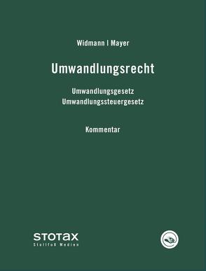 Umwandlungsrecht Kommentar von Mayer,  Dieter, Widmann,  Siegfried