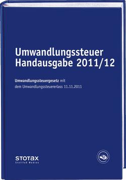 Umwandlungssteuer Handausgabe 2011/12