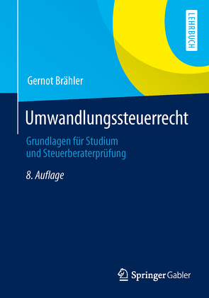 Umwandlungssteuerrecht von Brähler,  Gernot