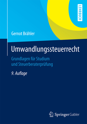 Umwandlungssteuerrecht von Brähler,  Gernot