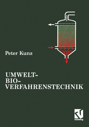 Umwelt-Bioverfahrenstechnik von Kunz,  Peter