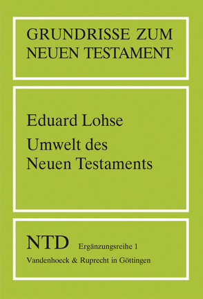 Umwelt des Neuen Testaments von Lohse,  Eduard