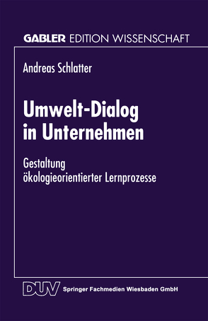 Umwelt-Dialog in Unternehmen von Schlatter,  Andreas