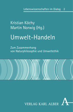 Umwelt-Handeln von Köchy,  Kristian, Norwig,  Martin