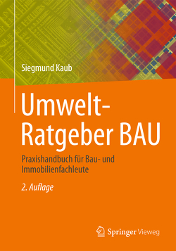 Umwelt-Ratgeber BAU von Kaub,  Siegmund