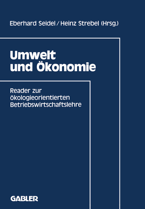 Umwelt und Ökonomie von Seidel,  Eberhard, Strebel,  Heinz