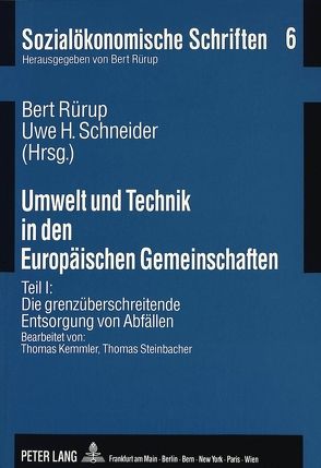 Umwelt und Technik in den Europäischen Gemeinschaften von Rürup,  Bert, Schneider,  Uwe H.