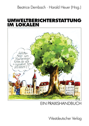 Umweltberichterstattung im Lokalen von Dernbach,  Beatrice, Heuer,  Harald