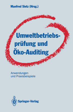 Umweltbetriebsprüfung und Öko-Auditing von Sietz,  Manfred
