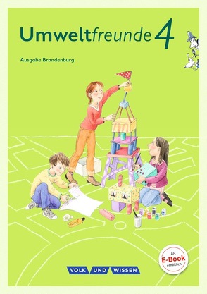Umweltfreunde – Berlin/Brandenburg – Ausgabe 2016 – 4. Schuljahr von Blumensath,  Ulrike, Ehrich,  Silvia, Horn,  Rüdiger, Koch,  Inge