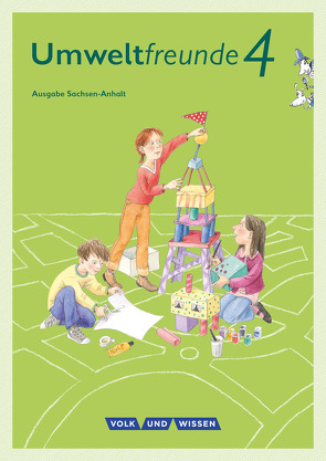 Umweltfreunde – Sachsen-Anhalt – Ausgabe 2016 – 4. Schuljahr von Horn,  Rüdiger, Koch,  Inge