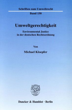 Umweltgerechtigkeit. von Kloepfer,  Michael