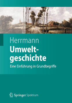 Umweltgeschichte von Herrmann,  Bernd