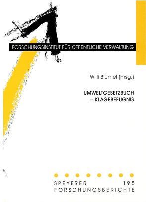 Umweltgesetzbuch – Klagebefugnis von Blümel,  Willi, Michler,  Hans P, Sauthoff,  Michael, Strick,  Stefan