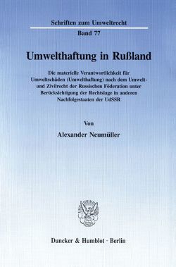 Umwelthaftung in Rußland. von Neumüller,  Alexander