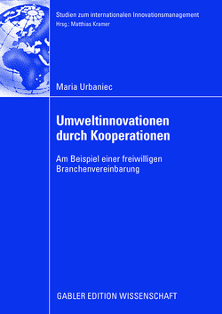 Umweltinnovationen durch Kooperationen von Kramer,  Prof. Dr. Dr. h.c. Matthias, Urbaniec,  Maria