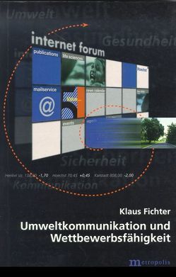 Umweltkommunikation und Wettbewerbsfähigkeit von Fichter,  Klaus