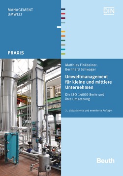 Umweltmanagement für kleine und mittlere Unternehmen – Buch mit E-Book von Finkbeiner,  Matthias, Schwager,  Bernhard