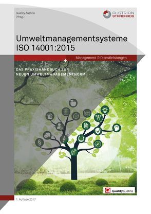 Umweltmanagementsysteme ISO 14001:2015 von Dick,  Axel, Hackenauer,  Wolfgang, Nußbaumer,  Martin, Smida,  Friedrich