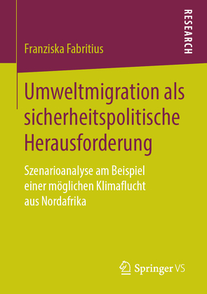 Umweltmigration als sicherheitspolitische Herausforderung von Fabritius,  Franziska